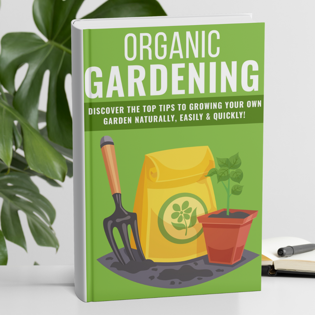 Organic Gardening Made Simple: 10 Proven Tips to Grow Your Own Fresh, Chemical-Free Vegetables Anywhere